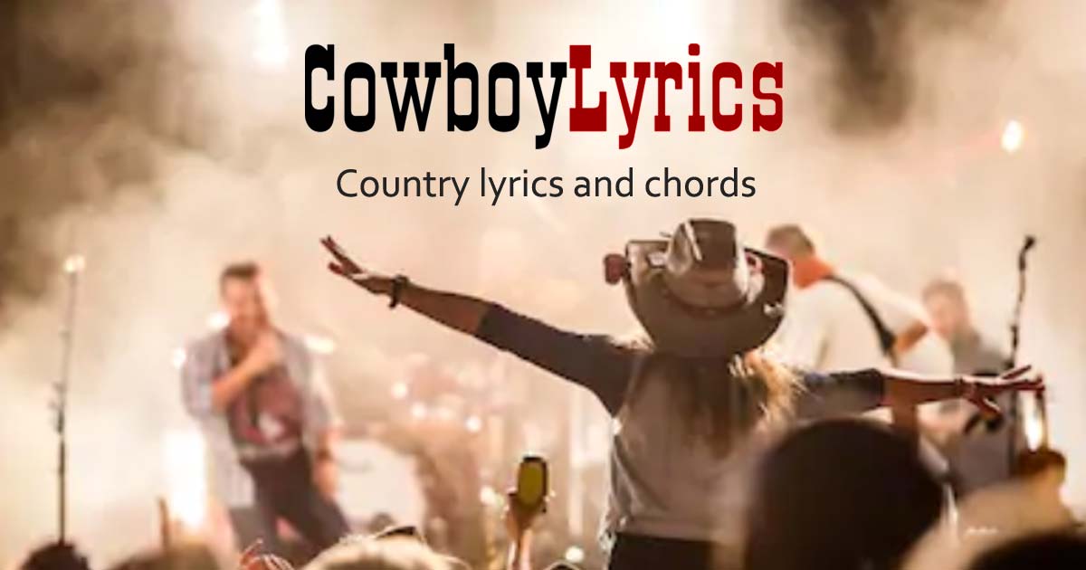 Cody Johnson Lyrics Cowboy Lyrics
