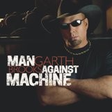 Brooks Garth - Man Against Machine